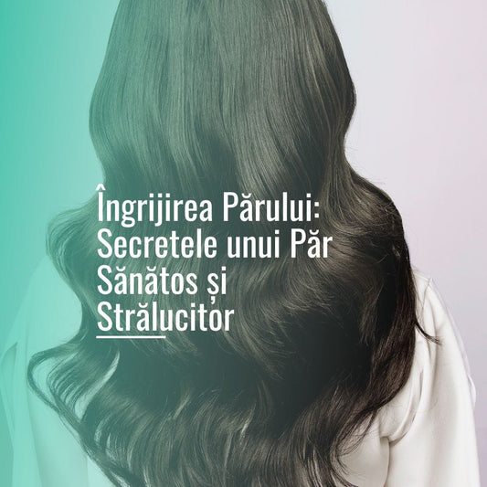 Îngrijirea părului